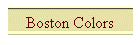 Boston Colors